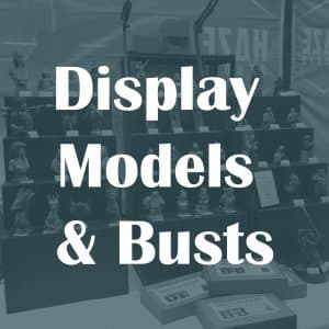 Display Models & Busts