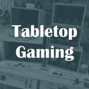 Tabletop Gaming